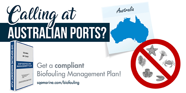 Australia: Entering vessels must carry compliant Biofouling Management Plan and Record Book from June 15